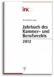 Jahrbuch des Kammer- und Berufsrechts 2012