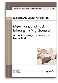 Kluth/Neundorf, Mitwirkung und Rückführung im Migrationsrecht